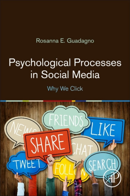 PSYCHOLOGICAL PROCESSES IN SOCIAL MEDIA - ROSANNA E GUADAGNO