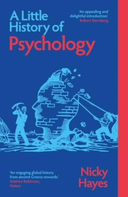 A LITTLE HISTORY OF PSYCHOLOGY - NICKY HAYES