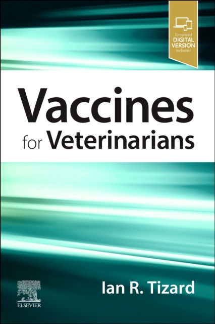 VACCINES FOR VETERINARIANS - IAN R BVMS PHD  PATHOBIOLOGY TEXAS AANDM UNIVERSITY COLLEGE STATION TEXAS USA) TIZARD