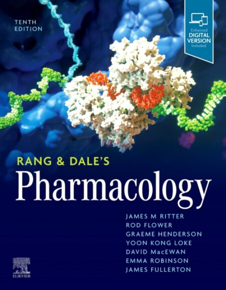 RANG AND DALES PHARMACOLOGY - JAMES M