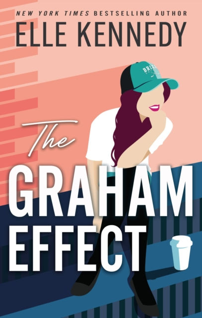 THE GRAHAM EFFECT - ELLE KENNEDY
