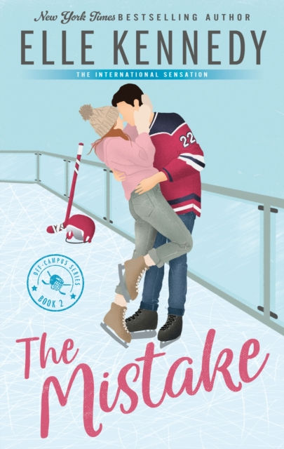 THE MISTAKE - ELLE KENNEDY