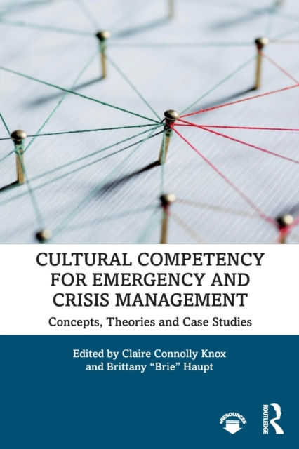 CULTURAL COMPETENCY FOR EMERGENCY AND CRISIS MANAGEMENT