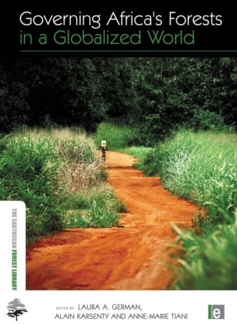 Governing Africas Forests in a Globalized World