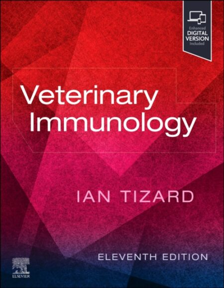 VETERINARY IMMUNOLOGY - IAN R BVMS PHD  PATHOBIOLOGY TEXAS AANDM UNIVERSITY COLLEGE STATION TEXAS USA) TIZARD