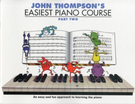 John Thompson'S Easiest Piano Course 2