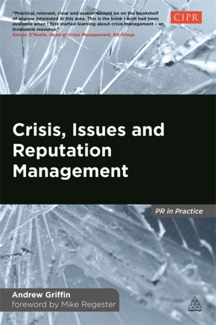 CRISIS ISSUES AND REPUTATION MANAGEMENT - ANDREW GRIFFIN