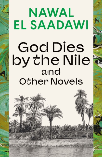 God Dies By The Nile And Other Novels