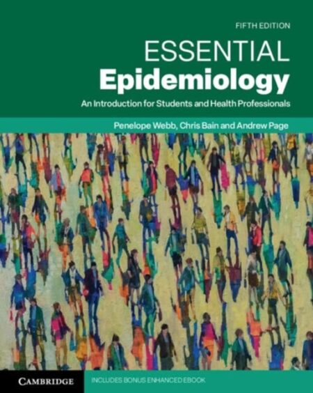 Essential Epidemiology : An Introduction For Students And Health Professionals