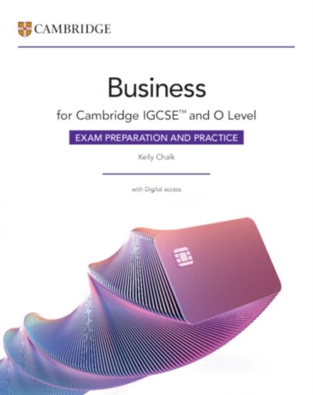 Cambridge Igcse And O Level Business Exam Preparation And Practice With Digital Access (2 Years)