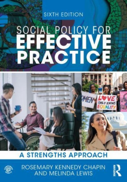 Social Policy for Effective Practice - Rosemary Kennedy Chapin