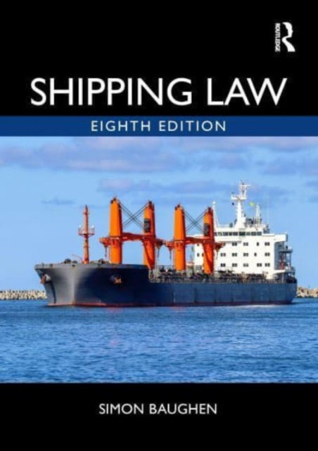 Shipping Law - Simon Baughen