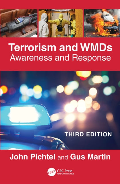 Terrorism And Wmds : Awareness And Response