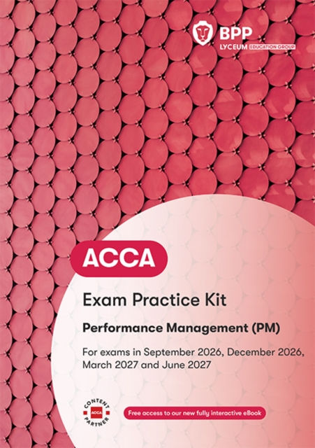 Acca Performance Management : Exam Practice Kit