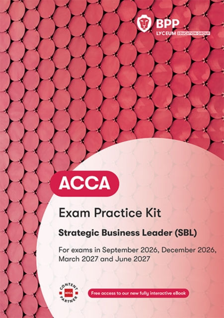Acca Strategic Business Leader : Exam Practice Kit