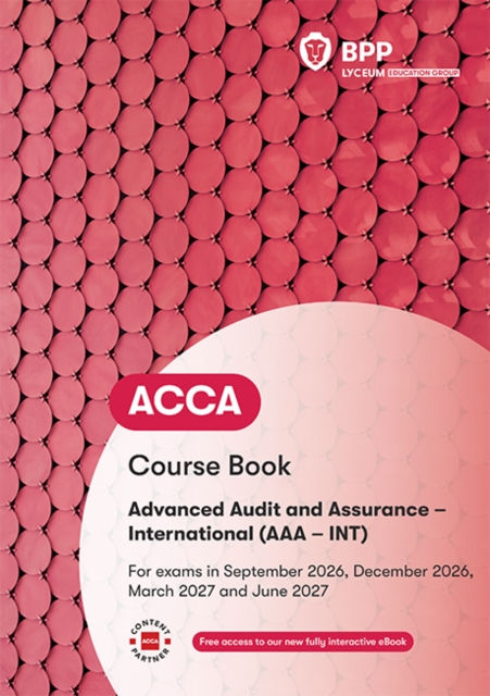 Acca Advanced Audit And Assurance : Course Book