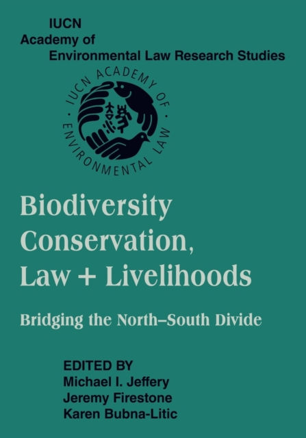 Biodiversity Conservation Law and Livelihoods