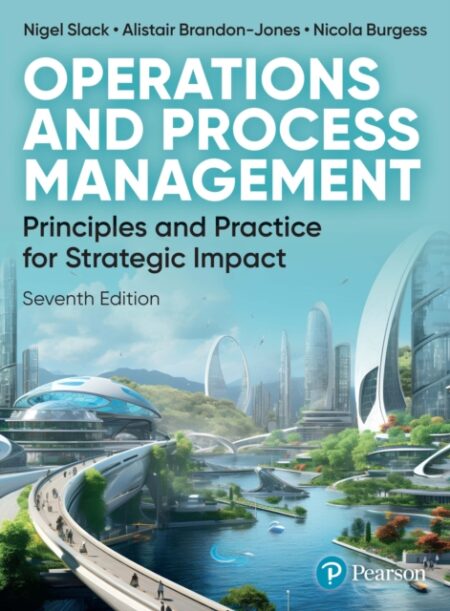 Operations and Process Management - Nigel Slack