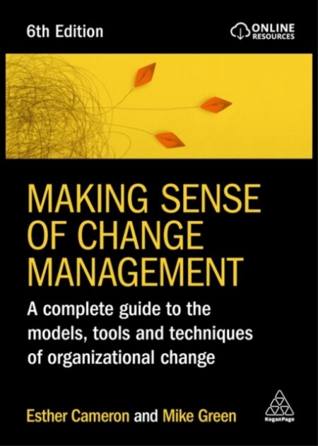 MAKING SENSE OF CHANGE MANAGEMENT - ESTHER CAMERON