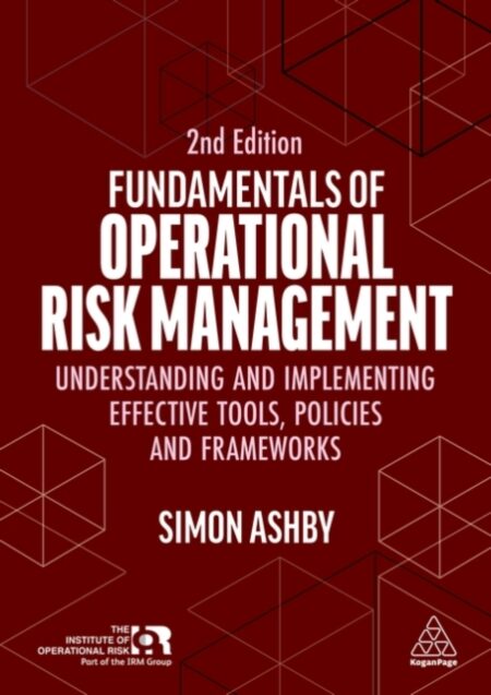 Fundamentals of Operational Risk Management - Simon Ashby