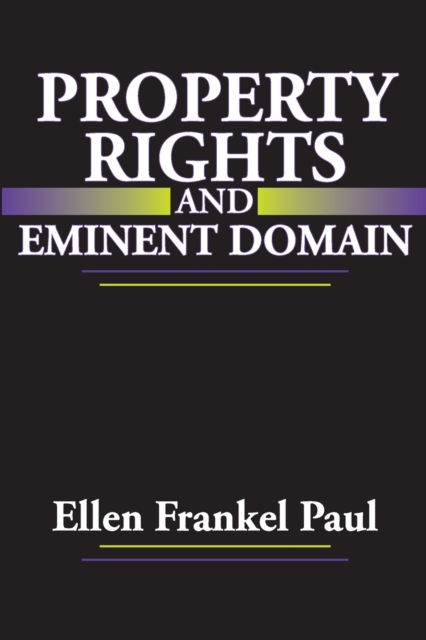 Property Rights And Eminent Domain