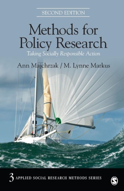 Methods For Policy Research : Taking Socially Responsible Action