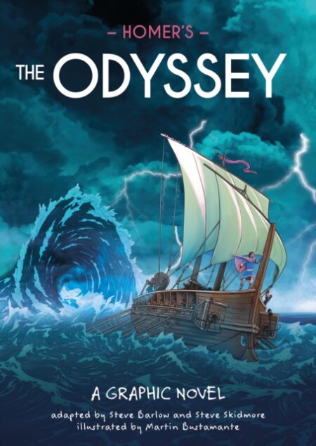 Classics in Graphics Homer's the Odyssey - Steve Skidmore