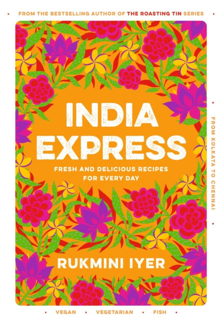India Express : Fresh And Delicious Recipes For Every Day