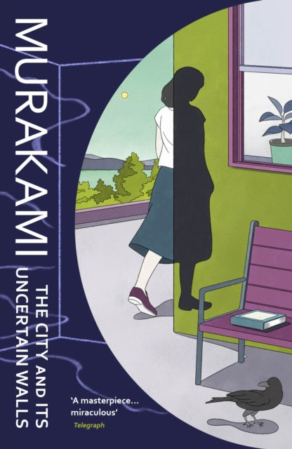 THE CITY AND ITS UNCERTAIN WALLS - HARUKI MURAKAMI