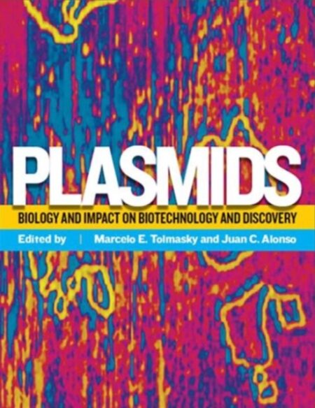 Plasmids Biology and Impact in Biotechnology and Discovery