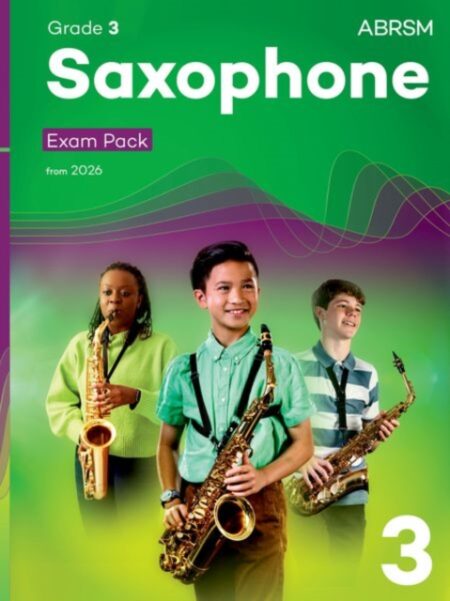 SAXOPHONE EXAM PACK FROM 2026 ABRSM GRADE 3 - ABRSM