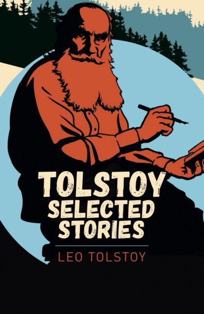 Tolstoy Selected Stories - Leo Tolstoy