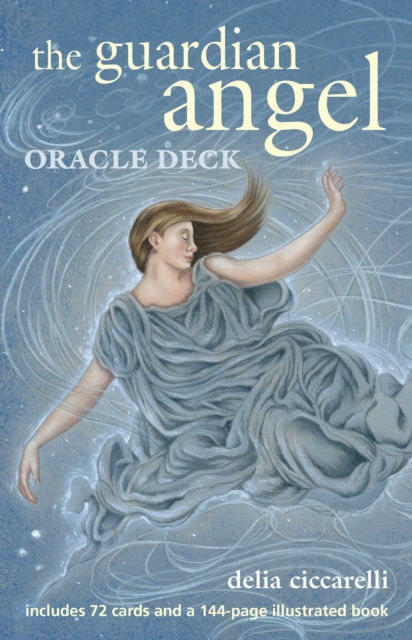 THE GUARDIAN ANGEL ORACLE DECK- DELIA CICCARELLI
