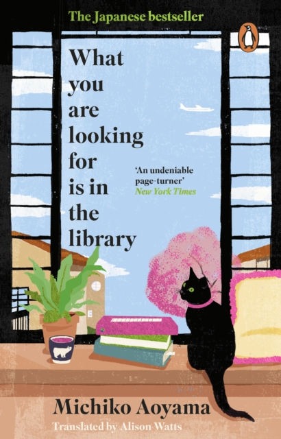 WHAT YOU ARE LOOKING FOR IS IN THE LIBRARY - MICHIKO AOYAMA