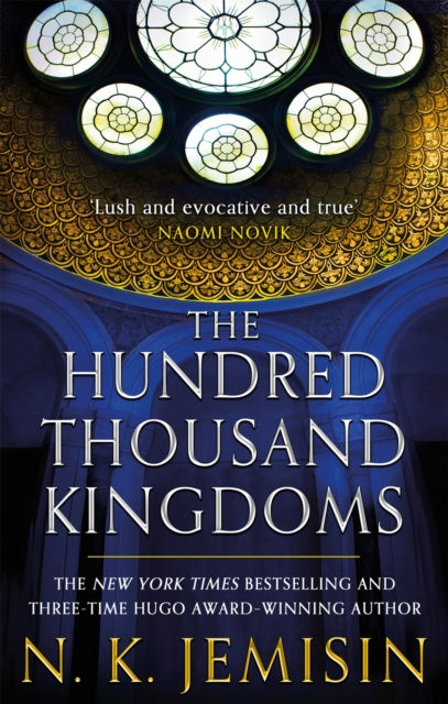 THE HUNDRED THOUSAND KINGDOMS  - N K JEMISIN