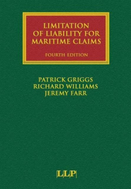 Limitation of Liability for Maritime Claims - Patrick Griggs
