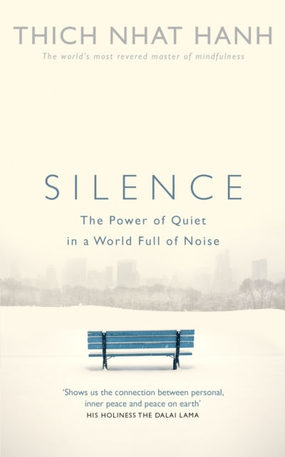 SILENCE - THICH NHAT HANH
