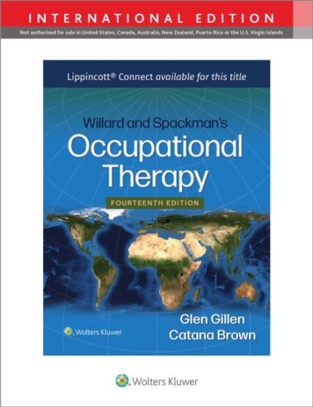 Willard and Spackmans Occupational Therapy - Dr Glen Ed D Otr Faota Gillen