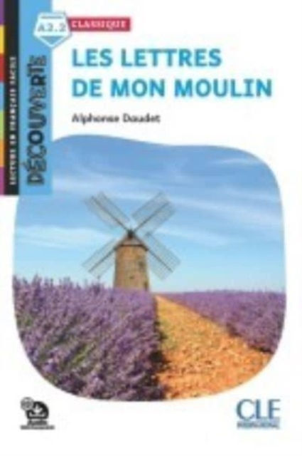 Decouverte Lettres De Mon Moulin - Alphonse Daudet