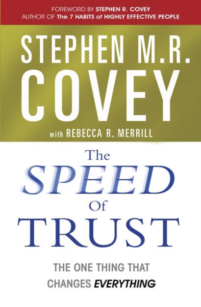 The Speed Of Trust - Stephen M R Covey