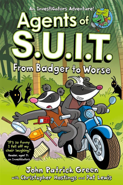 Agents Of S U I T From Badger To Worse- John Patrick Green