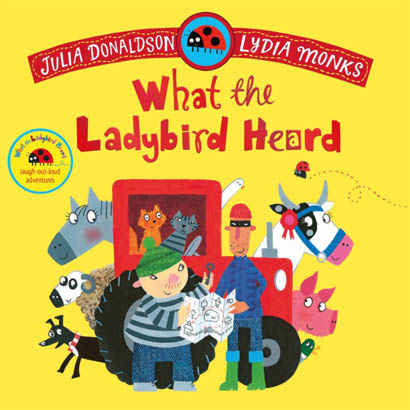 What The Ladybird Heard - Julia Donaldson