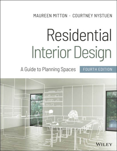 Residential Interior Design A Guide To Planning Spaces - Maureen Mitton