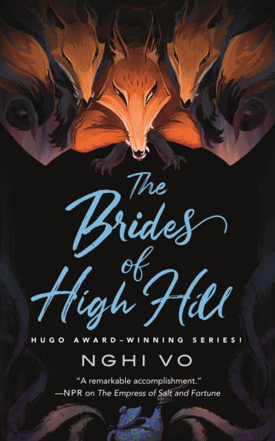 The Brides Of High Hill - Nghi Vo