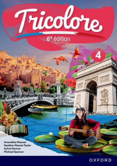 Tricolore 6E Edition 14 16 Student Book 4 - Amandine Moores