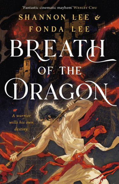 Breath Of The Dragon  - Fonda Lee