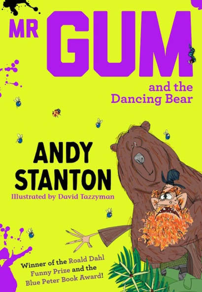 Mr Gum And The Dancing Bear - Andy Stanton