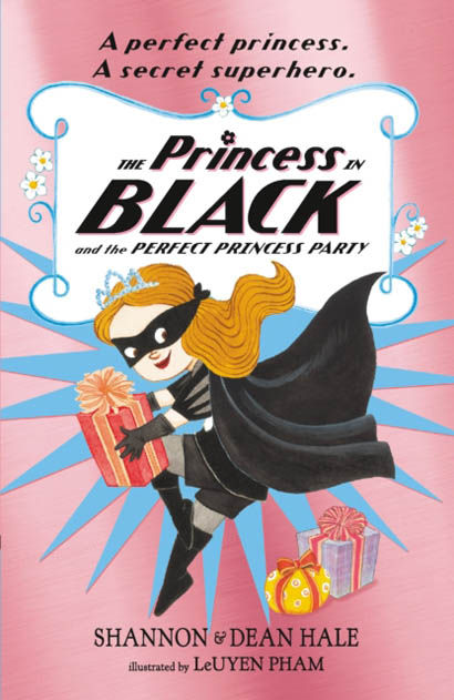 The Princess In Black And The Perfect Princess Party - Shannon Hale