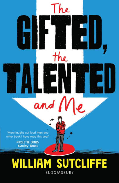 The Gifted The Talented And Me - William Sutcliffe