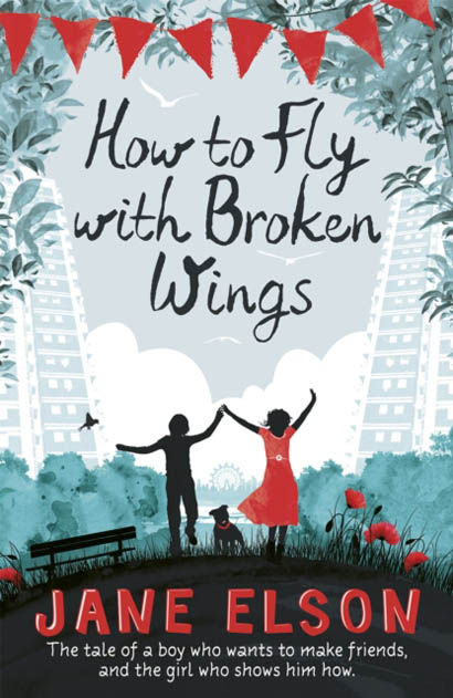 How To Fly With Broken Wings - Jane Elson